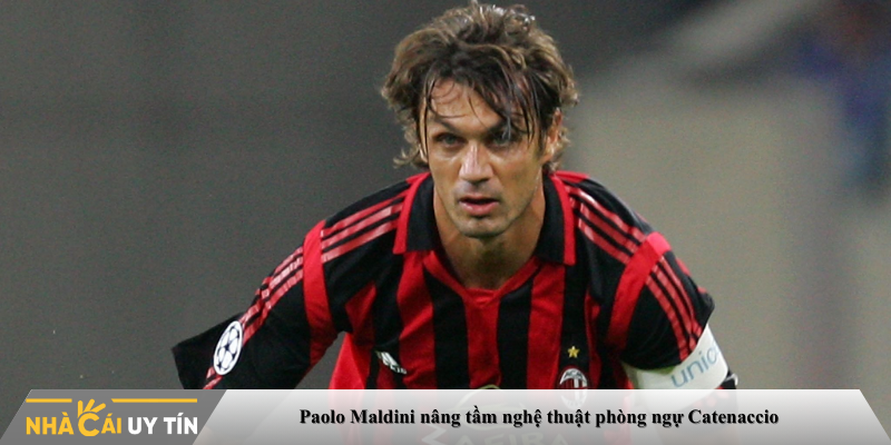 Paolo Maldini nâng tầm nghệ thuật phòng ngự Catenaccio
